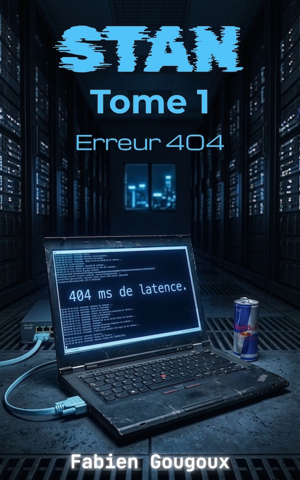 Couverture STAN Tome 1 – [Erreur 404] de Fabien Gougoux